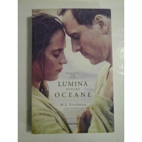 LUMINA  DINTRE  OCEANE  (roman)  -  M. L. STEDMAN 